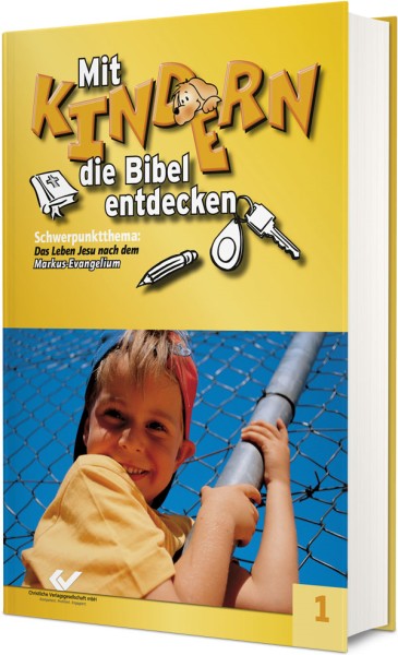 Mit Kindern die Bibel endecken Band 1