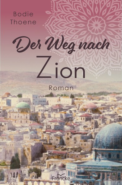 Der Weg nach Zion [1]