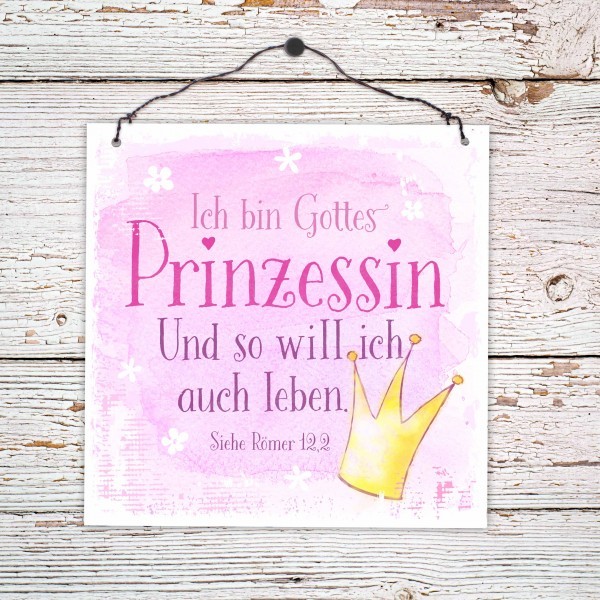 Holzschild klein 'Ich bin Gottes Prinzessin.'