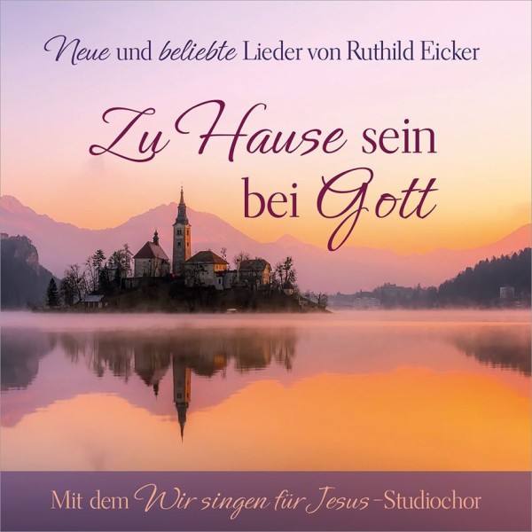 Zu Hause sein bei Gott (CD)