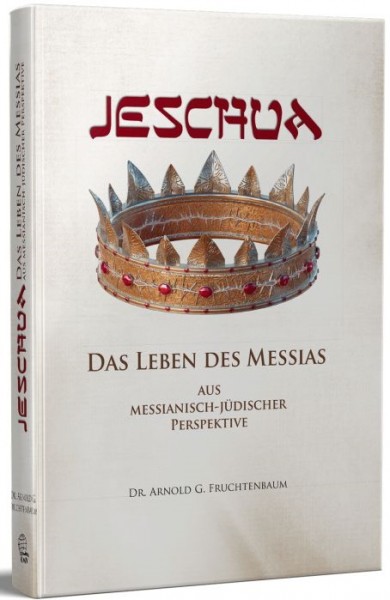 Jeschua - Das Leben des Messias