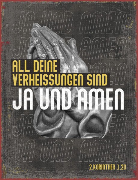 Metallschild 'All deine Verheißungen sind Ja und Amen. 2. Korinther 1,20'