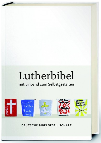 Lutherbibel - Mit Einband zum Selbstgestalten