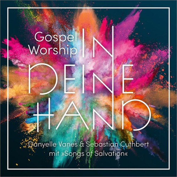Gospel Worship - In deine Hand (CD)